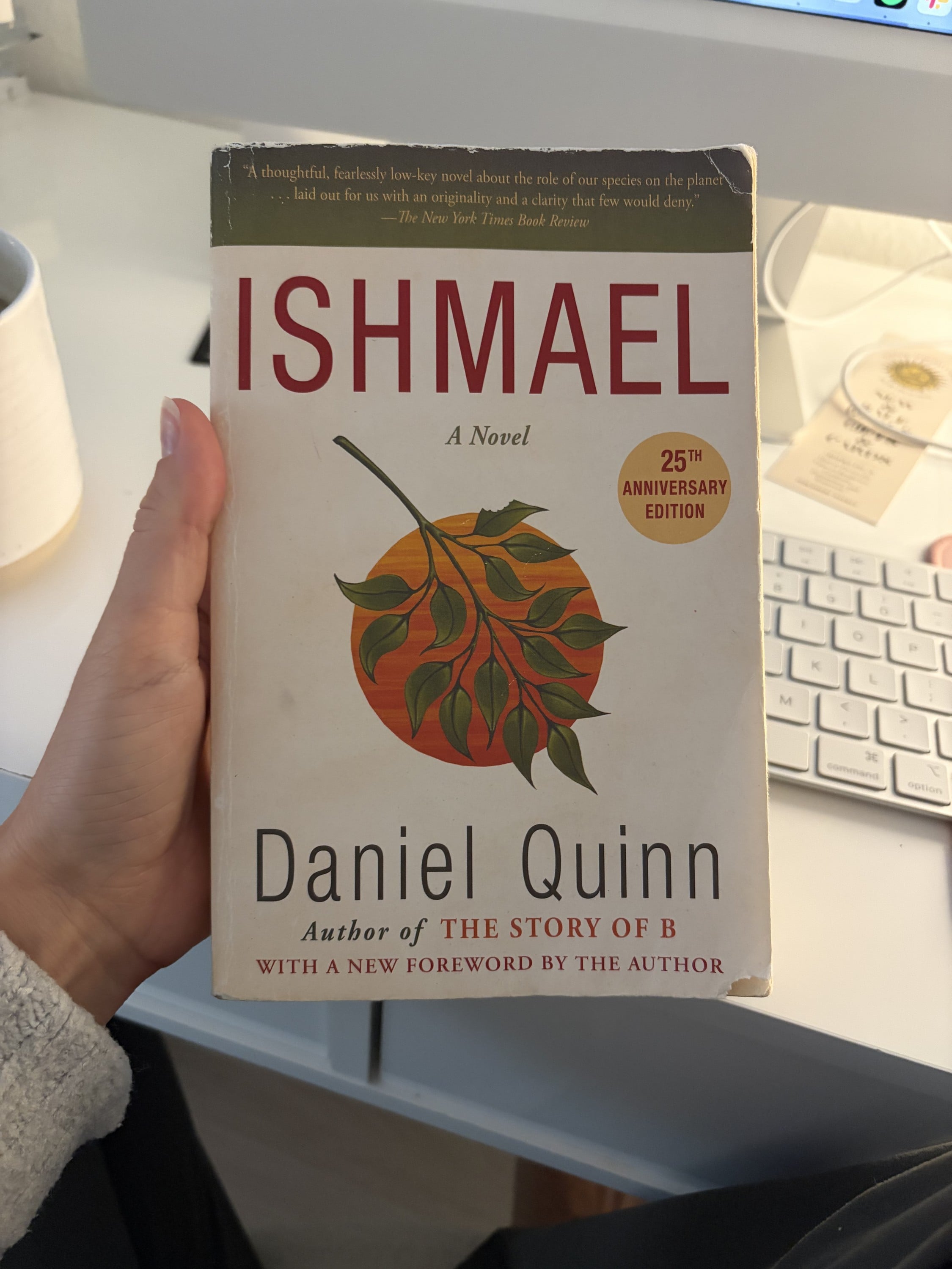 Book that actually changed my life - Ishmael by Daniel Quinn