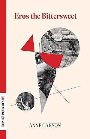 Eros the Bittersweet by Anne Carson