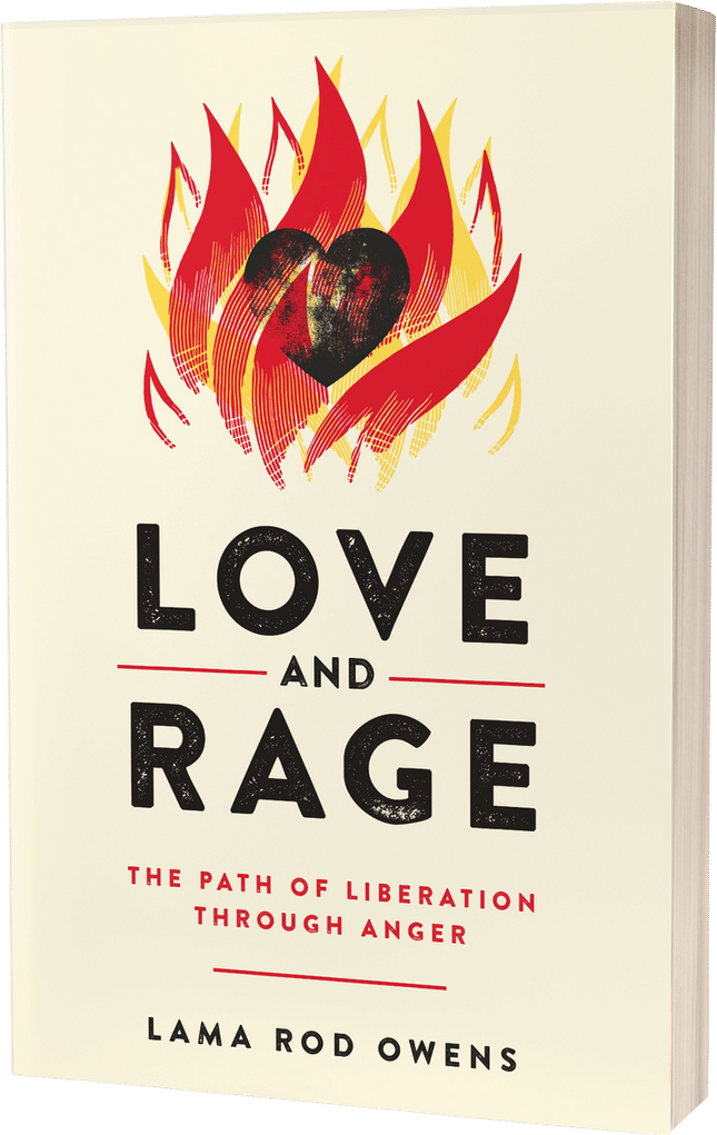 Love and Rage by Lama Rod Owens