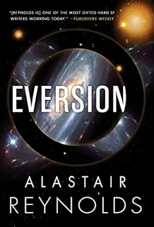 Eversion by Alastair Reynolds