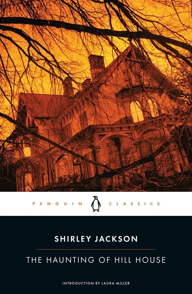 The Haunting of Hill House (Shirley Jackson)