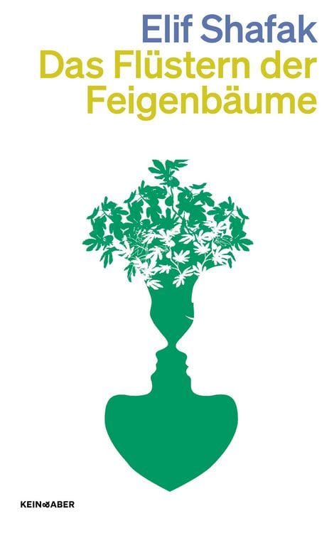 Das Flüstern der Feigenbäume (Elif Shafak)