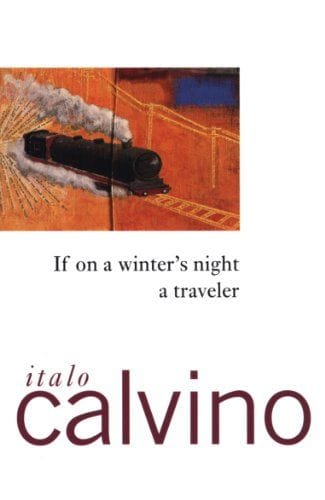 If On A Winter’s Night A Traveler by Italo Calvino