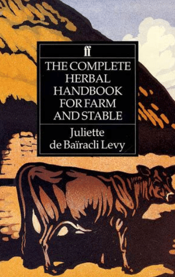 The Complete Herbal Handbook for Farm and Stable