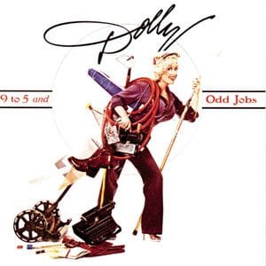 Dolly Parton - “9 to 5”