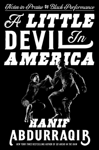 A Little Devil in America (Hanif Abdurraqib)