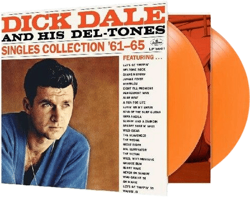Dick Dale & His Del-Tones - Singles Collection '61-65 2LP (Orange Colored Vinyl)
