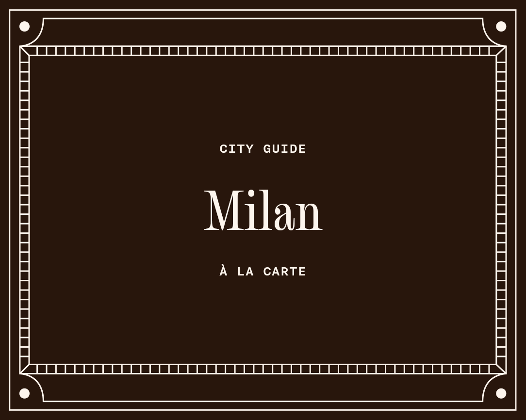 Milan Guide