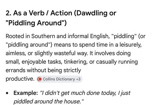 Piddling and Puttering