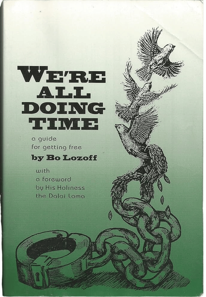 we're all doing time