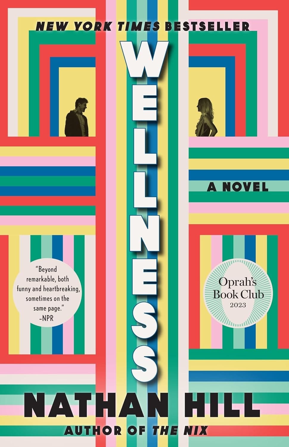 Wellness: A Novel (Nathan Hill)