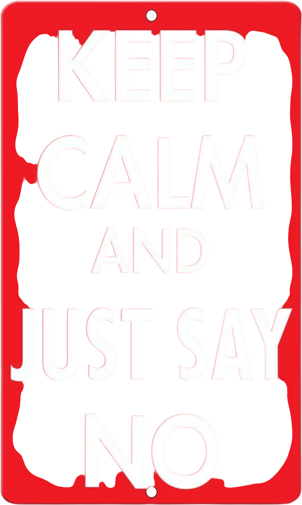 Just say “no”