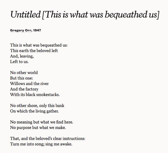 Untitled [This is what was bequeathed us] (Gregory Orr)