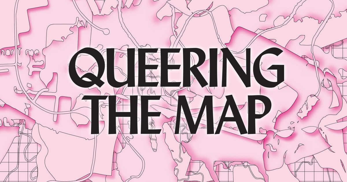 Queering The Map