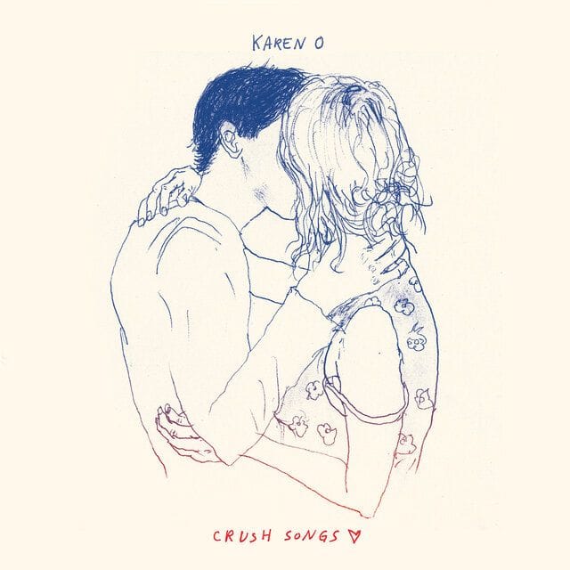 Karen O - Crush Songs
