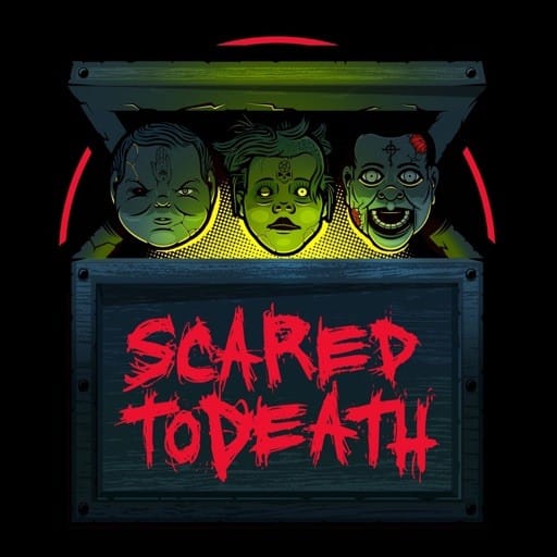 She Likes You- Scared to Death Podcast