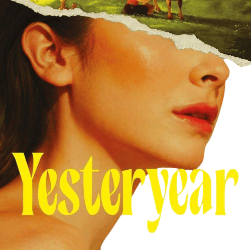 Yesteryear, a playlist