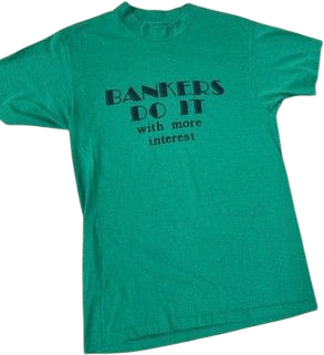 Vintage 1980s 'Bankers Do It' Slogan T-Shirt