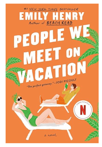People We Meet on Vacation, by Emily Henry