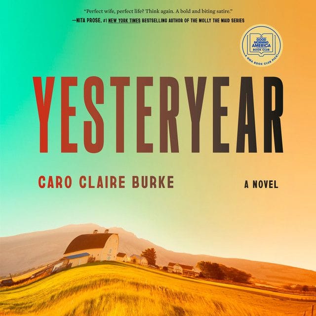 Yesteryear - Caro Claire Burke