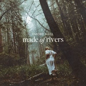 Made of Rivers - Emory Hall