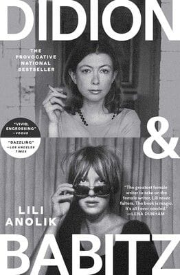 Didion and Babitz (Lili Anolik)