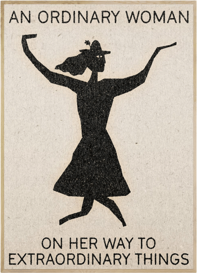 "An Ordinary Woman" Print