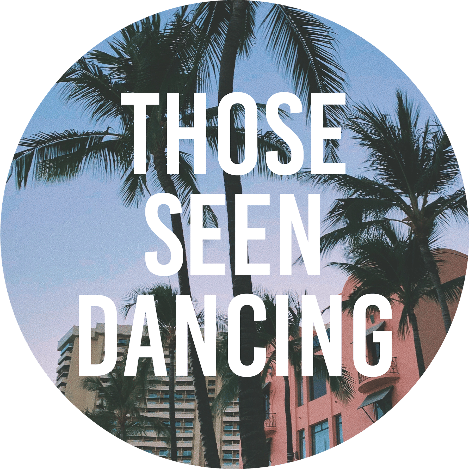 Those seen dancing bikinis