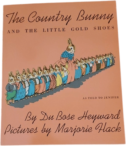 The Country Bunny and the Little Gold Shoes (1967) by Du Bose Heyward