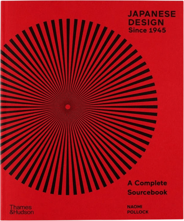 Japanese Design Since 1945: A Sourcebook