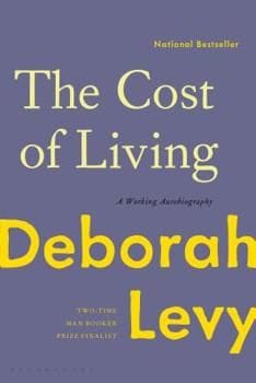 The Cost of Living: A Working... book by Deborah Levy