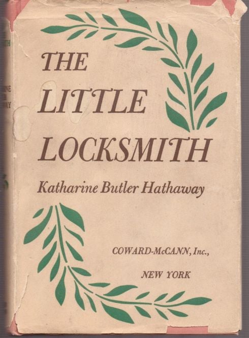 The Little Locksmith by Katharine Butler Hathaway