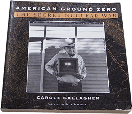 American Ground Zero: The Secret Nuclear War - Hardcover