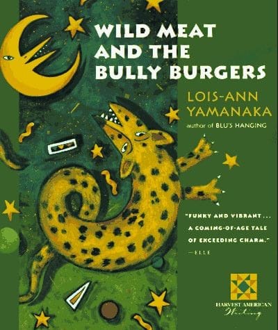 Wild Meat and the Bully Burgers (Lois Ann Yamanaka)