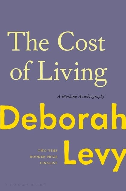 The cost of living by Deborah levy