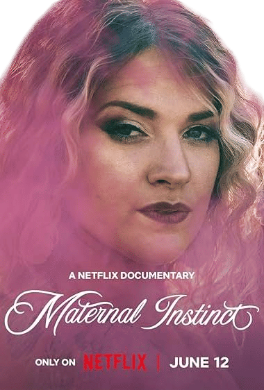 Maternal Instinct - Netflix
