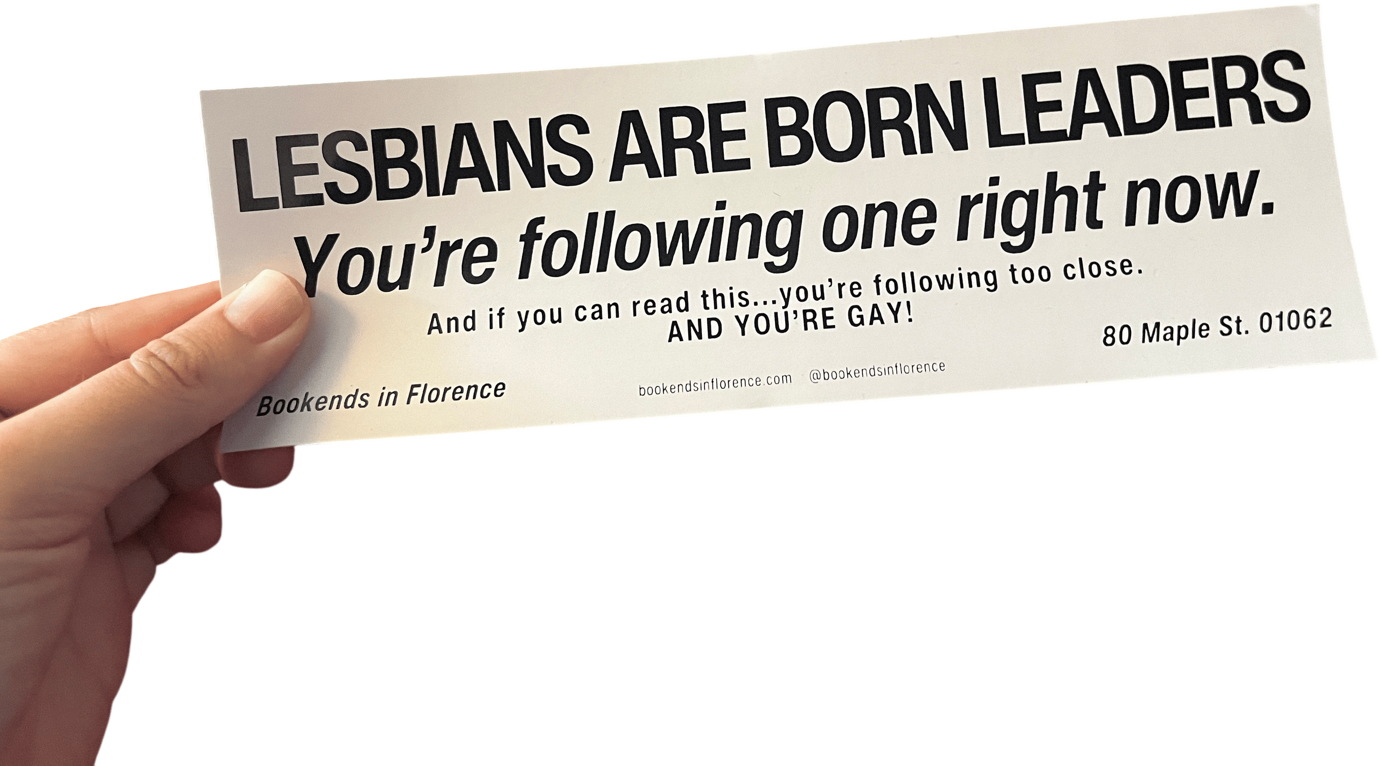 "Lesbians Are Born Leaders" Bumper Sticker