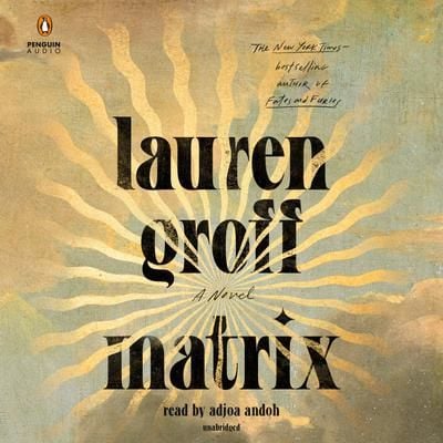 Matrix (Lauren Groff)
