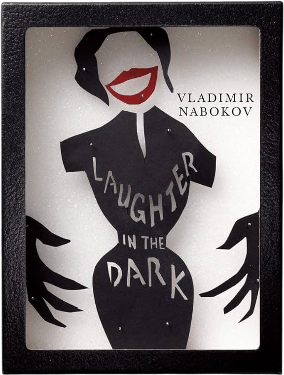 Laughter in the Dark by Vladimir Nabokov