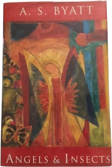Angels and Insects by A.S. Byatt