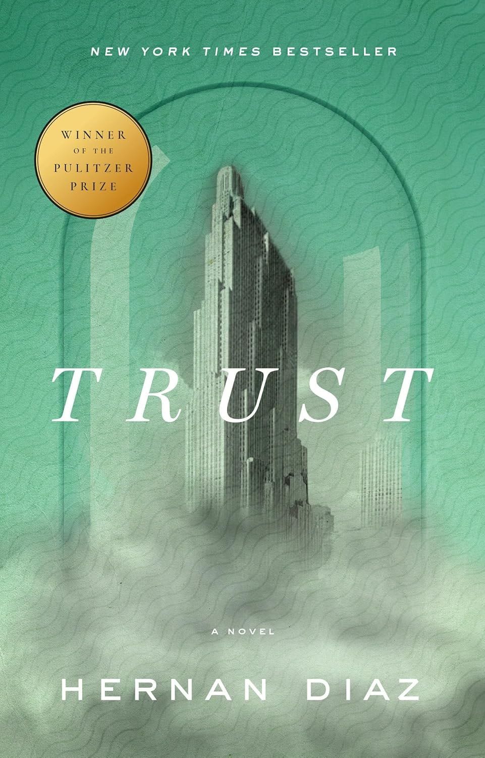 Trust (Hernan Diaz)