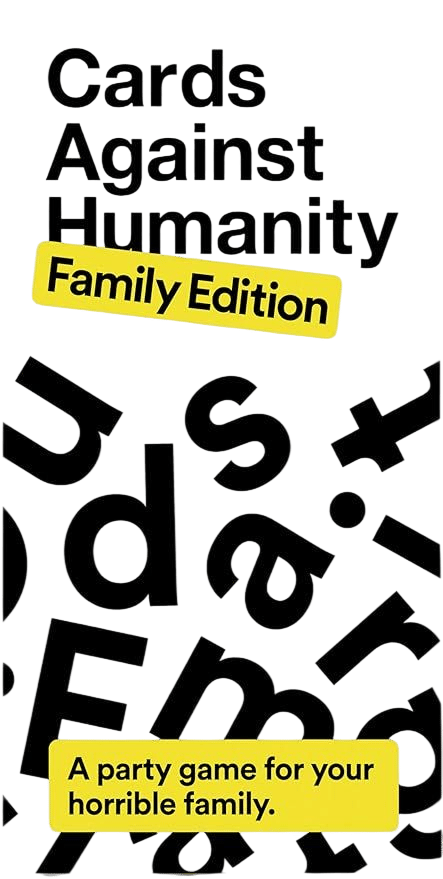 Cards Against Humanity: Family Edition • Ages 8+ • A Party Game for Your Horrible Family : Toys & Games
