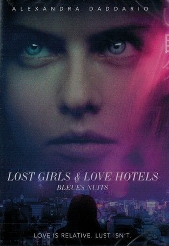Lost Girls & Love Hotels (DVD) 2020 Alexandra Daddario, Takehiro Hira NEW