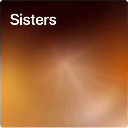 A Sisters' Playlist