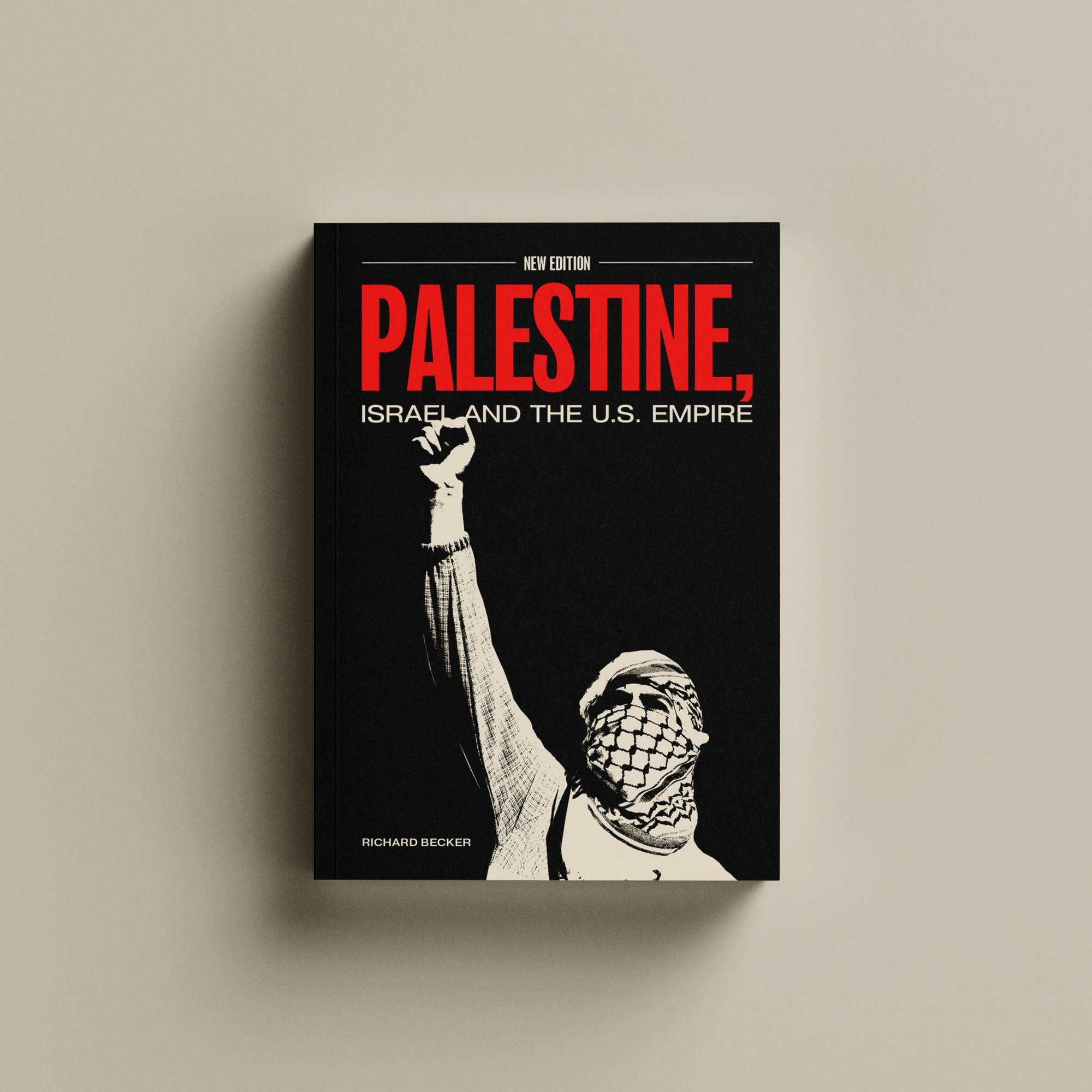 Palestine, Israel, and U.S. Empire