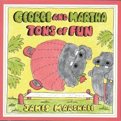 George and Martha Tons of Fun (James Marshall)