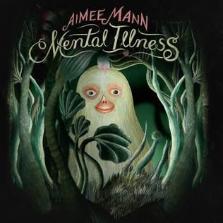 mental illness (aimee mann)