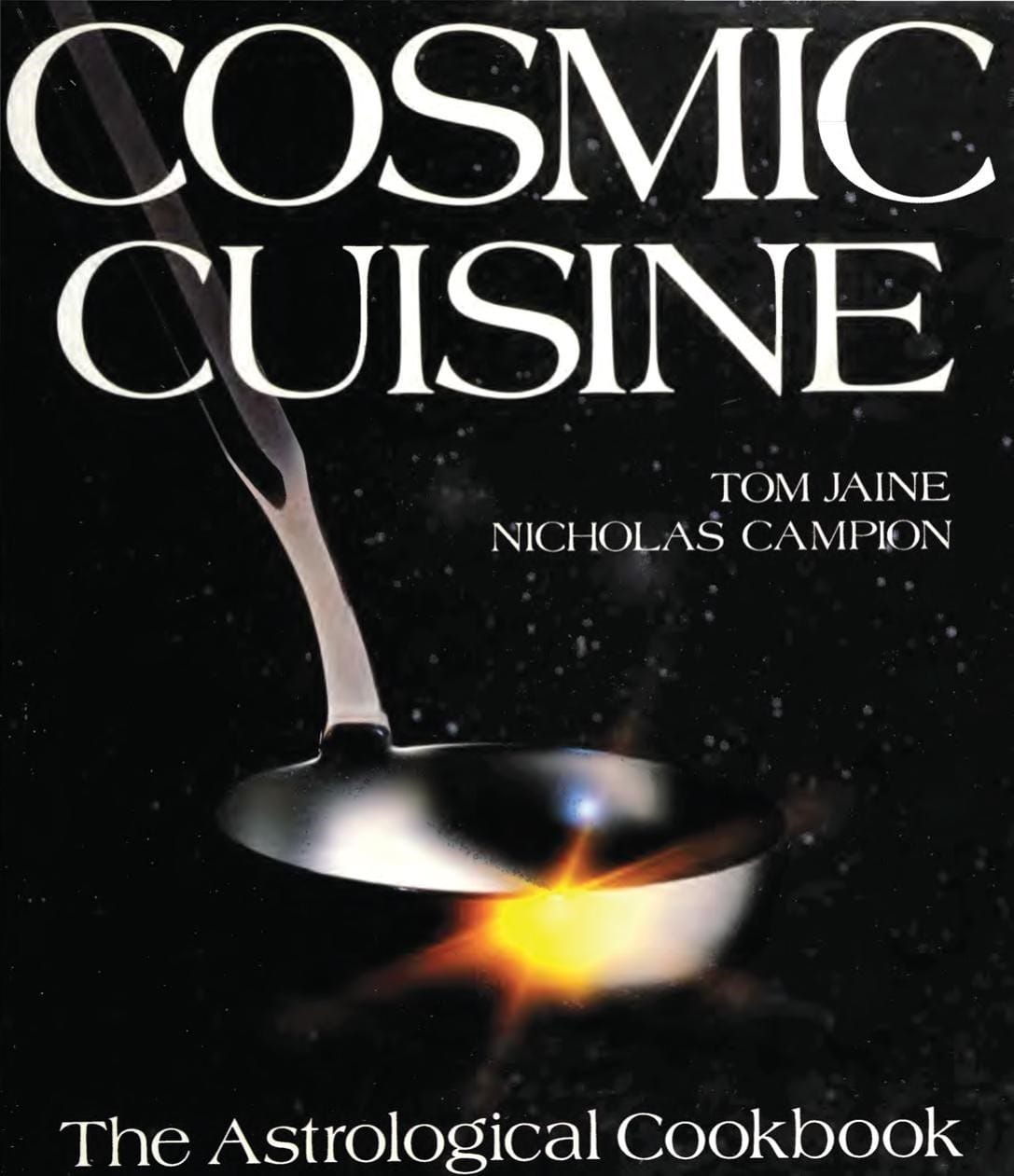 Cosmic Cuisine - The Astrological Cookbook - 1988