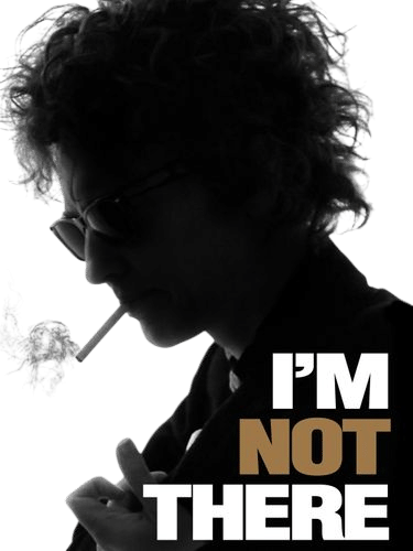 I'm Not There (2007) dir. Todd Haynes