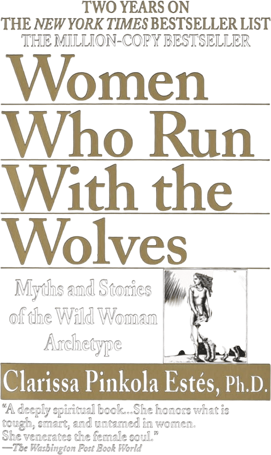 Women Who Run With the Wolves